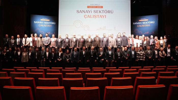 Sanayi Sektörü Çalıştayı Kocaeli’nde düzenlendi;  Baraçlı: Kocaeli, dünya şehirlerine örnek oluyor
